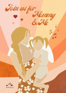 ArtHaus Mommy & Me Program