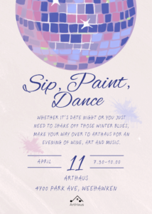 Sip, Paint, Dance @ ArtHaus